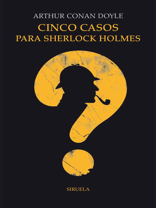 Title details for Cinco casos para Sherlock Holmes by Arthur Conan Doyle - Available